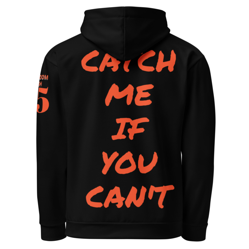 Catch Me If You Cant Hoodie - Image 2